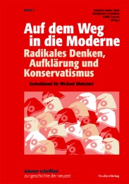 Auf dem Weg in die Moderne.Radikales Denken, Aufklärung und Konservatismus - Cover