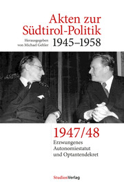 Akten zur Südtirol-Politik 1945-1958 - Cover