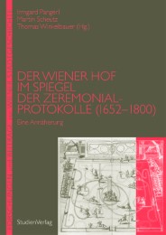 Der Wiener Hof im Spiegel der Zeremonialprotokolle (1652-1800) - Cover