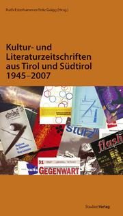 Kultur- und Literaturzeitschriften aus Tirol u.Südtirol 1945-2007