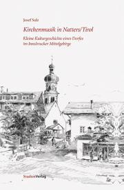 Kirchenmusik in Natters/Tirol