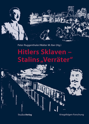 Hitlers Sklaven - Stalins 'Verräter'
