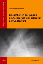 Einsamkeit in der jungen deutschsprachigen Literatur der Gegenwart