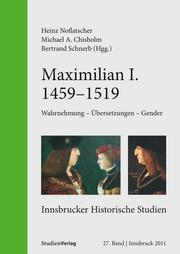 Maximilian I. (1459-1519)