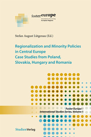 Regionalisation and Minority Policies in Central Europe