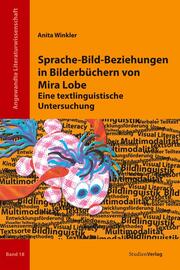 Sprache-Bild-Beziehungen in Bilderbüchern von Mira Lobe
