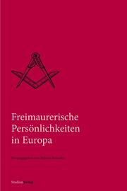 Freimaurerische Persönlichkeiten in Europa