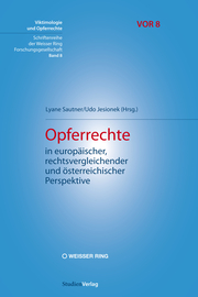 Opferrechte in europäischer, rechtsvergleichender und österreichischer Perspektive - Cover