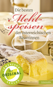 Die besten Mehlspeisen der österreichischen Bäuerinnen - Cover