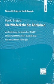 Wiener Beiträge zur Musiktherapie / Die Wiederkehr des Ähnlichen - Cover