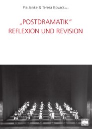 'Postdramatik' - Reflexion und Revision