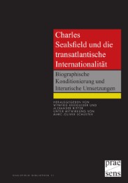 Charles Sealsfield und die transatlantische Internationalität - Cover