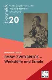 EMMY ZWEYBRÜCK - Werkstätte und Schule - Cover
