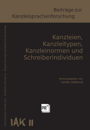 Kanzleien, Kanzleitypen, Kanzleinormen und Schreiberindividuen - Cover