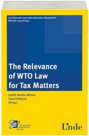 The Relevance of WTO Law for Tax Matters - Cover