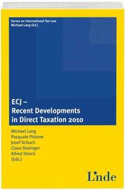 ECJ - Recent Developments in Direct Taxation 2010