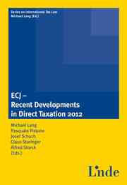 ECJ - Recent Developments in Direct Taxation 2012