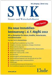 SWK-Spezial Die neue Immobilienbesteuerung idF AbgÄG 2012