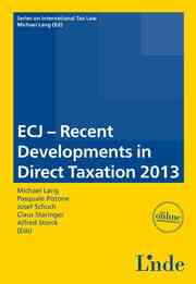 ECJ - Recent Developments in Direct Taxation 2013