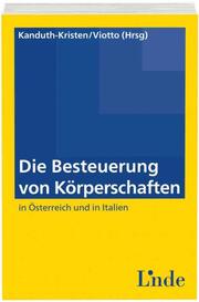 Die Besteuerung von Körperschaften in Österreich und in Italien