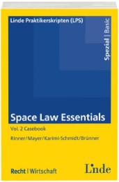 Space Law Essentials Vol.2 Casebook