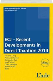 ECJ - Recent Developments in Direct Taxation 2014