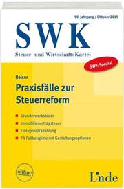 SWK-Spezial Praxisfälle zur Steuerreform