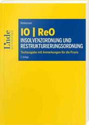 IO/ReO Insolvenzordnung und Restrukturierungsordnung