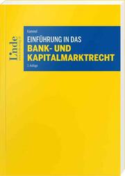 Einführung in das Bank- und Kapitalmarktrecht