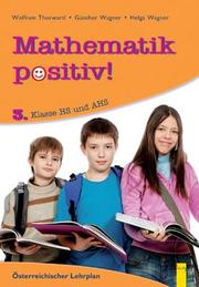 Mathematik positiv! 3 HS/AHS