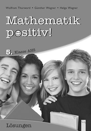 Mathematik positiv! 5 AHS Lösungen Zentralmatura - Cover