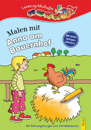 LESEZUG/ Malbuch: Malen mit Anna am Bauernhof