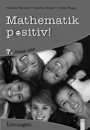 Mathematik positiv! 7 AHS Lösungen Zentralmatura - Cover