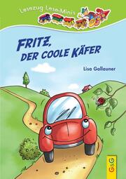 LESEZUG/ Lese-Minis: Fritz, der coole Käfer