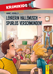 Lehrerin Hallewusch - spurlos verschwunden! - Cover