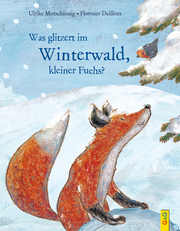 Was glitzert im Winterwald, kleiner Fuchs? - Cover