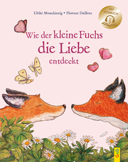 Wie der kleine Fuchs die Liebe entdeckt - Cover