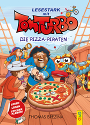 Lesestark mit Tom Turbo - Die Pizza-Piraten