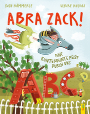 ABRA ZACK! Eine kunterbunte Reise durch das ABC - Cover