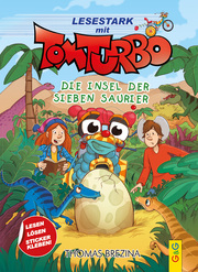 Lesestark mit Tom Turbo - Die Insel der sieben Saurier