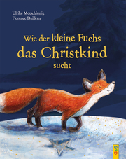 Wie der kleine Fuchs das Christkind sucht - Jubiläumsausgabe - Cover
