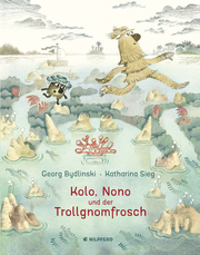 Kolo, Nono und der Trollgnomfrosch