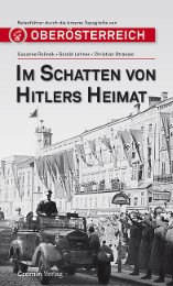 Im Schatten von Hitlers Heimat