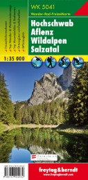 Hochschwab - Aflenz - Wildalpen - Salzatal