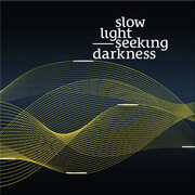 Slow Light - Seeking Darkness