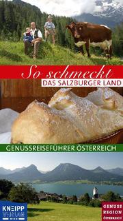 So schmeckt das Salzburger Land