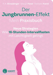 Der Jungbrunnen-Effekt. Mein Praxisbuch - Cover