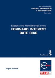 Existenz und Handelbarkeit eines Forward Interest Rate Bias - Cover
