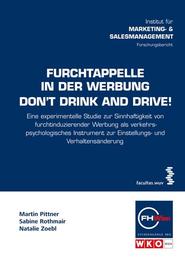 Furchtappelle in der Werbung.Don't drink and drive!