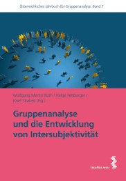 Gruppenanalyse und die Entwicklung von Intersubjektivität - Cover